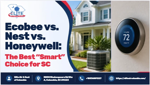 Ecobee vs. Nest vs. Honeywell: The Best “Smart” Choice for SC