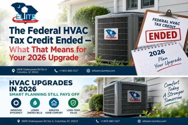 The Federal HVAC Tax Credit Ended — What That Means for Your 2026 Upgrade